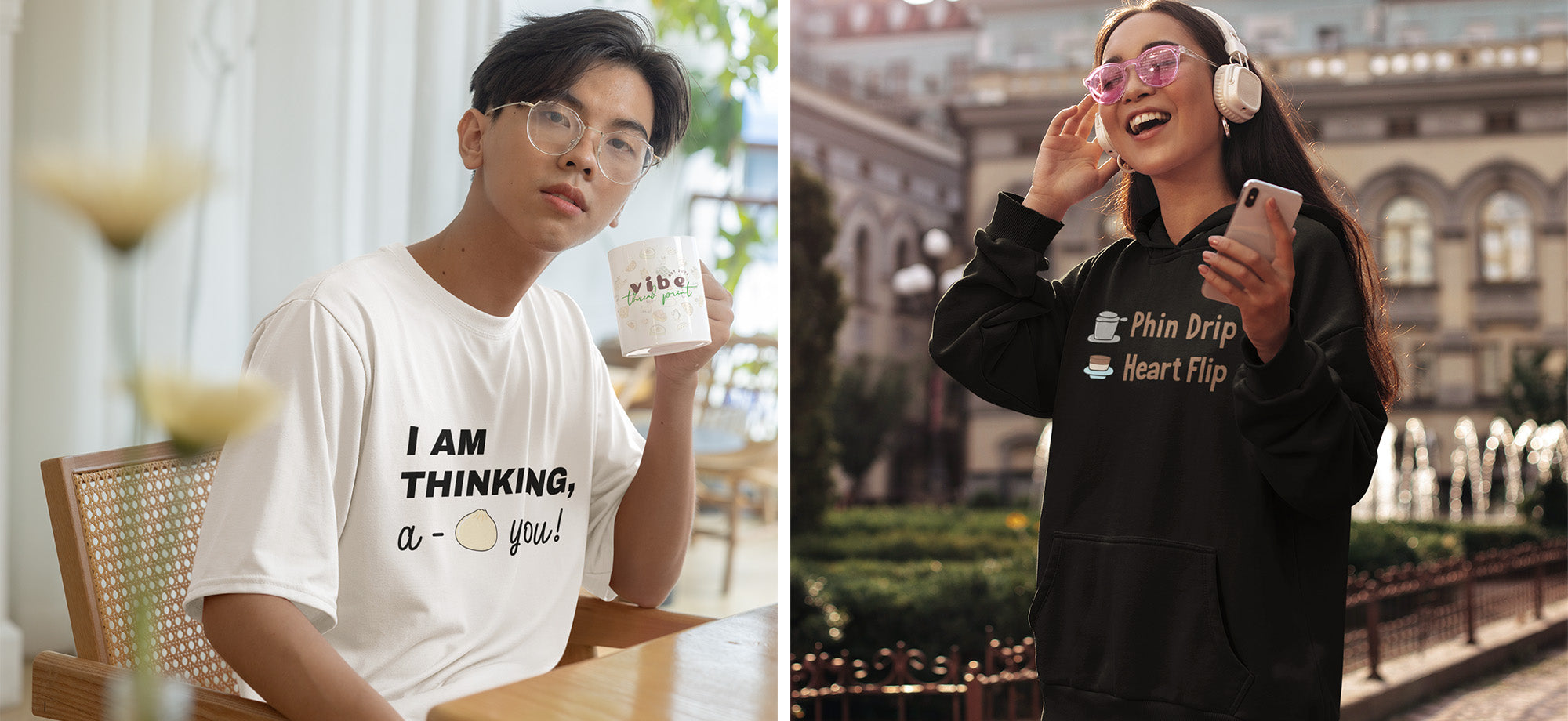 Two young adults wearing fun and cute graphic apparel from a small online clothing brand. The first model wears a white T-shirt with the playful quote “I Am Thinking, A-Bao You” featuring a bao bun illustration while holding a mug with the shop’s logo. The second model wears a cozy black hoodie printed with “Phin Drip Heart Flip” and coffee phin graphics, smiling outdoors while listening to music. Perfect for teens and young adults who love cozy, food-themed streetwear with a playful twist.