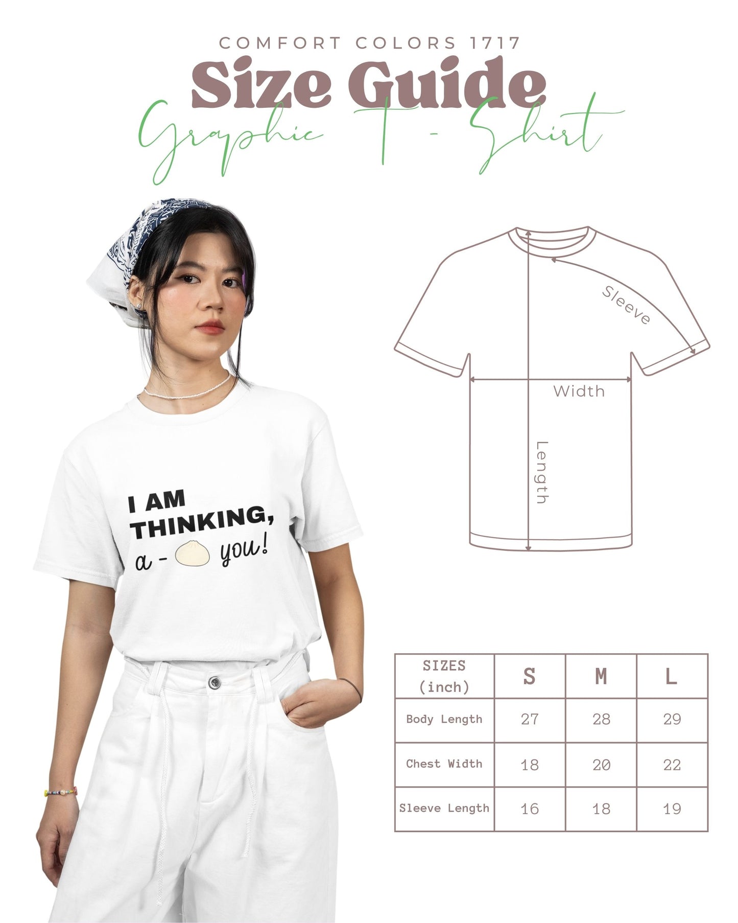 White “I Am Thinking, a Bao You!” graphic T-shirt size chart by Vibe Thread Print. Features Comfort Colors 1717 unisex sizing with clear body, chest, and sleeve measurements. Great for kawaii and cozy outfit lovers.